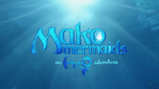Mako Mermaids Main Title